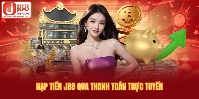 Nạp tiền vào tài khoản qua thanh toán trực tuyến