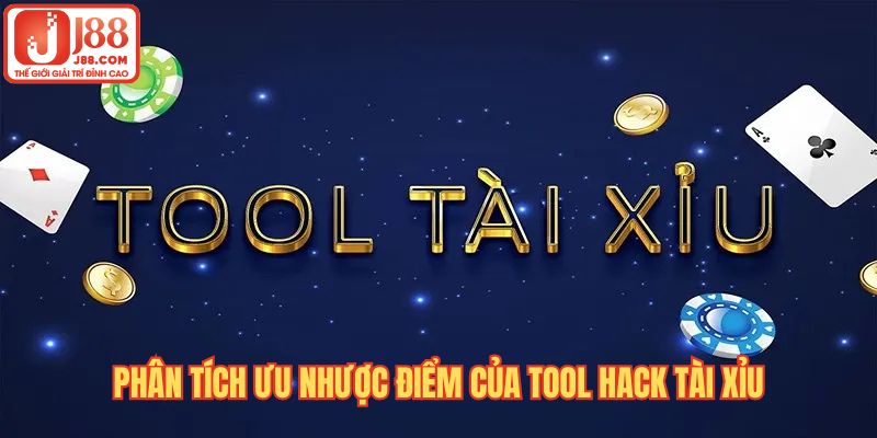 Phân tích sâu về mặt lợi hại của Tool hack tài xỉu