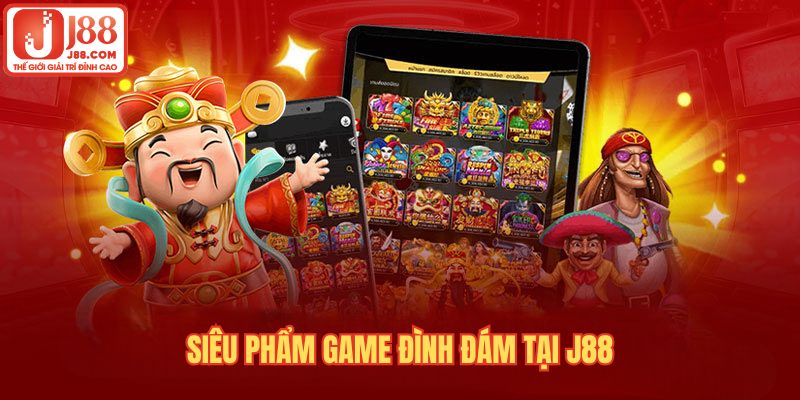 Siêu phẩm game đình đám